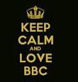 keep calm and love bbc
