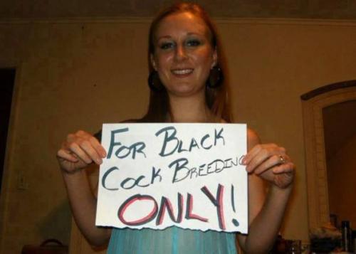 white girls take black cock BAREBACK only, no condoms allowed!