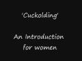 CUCKOLDING GUIDE  (COMPILATION )