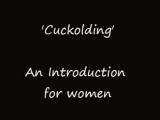 Learn what is Cuckold