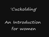 Cuckolding An Intro for Women 2012